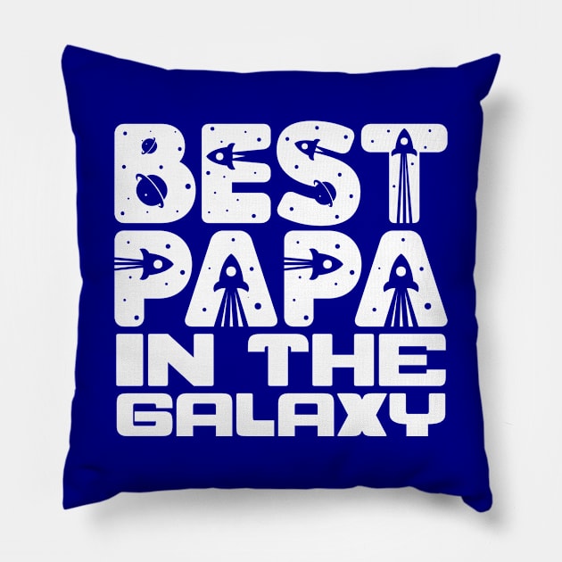 Best Papa In The Galaxy Pillow by colorsplash