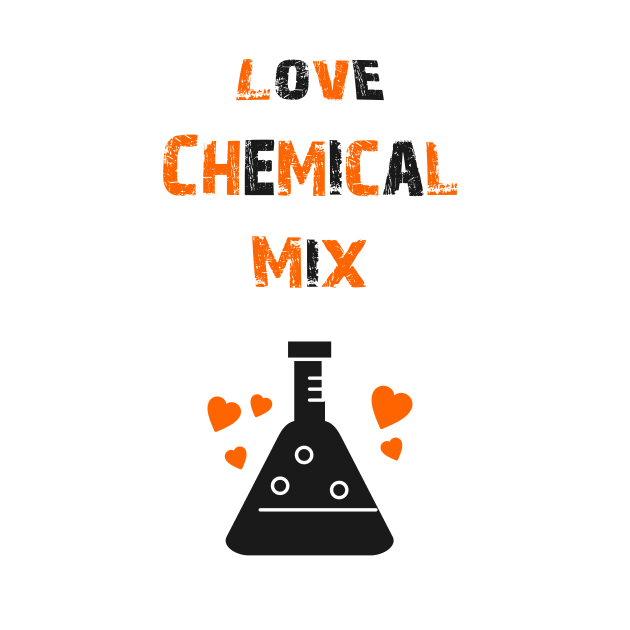 Love Chemical Mix by MSDDesign