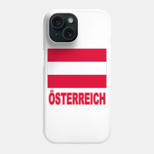 The Pride of Austria (Oesterreich) - Austrian Flag Design Phone Case