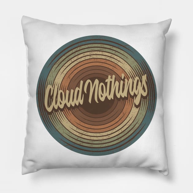 Cloud Nothings Vintage Vinyl Pillow by musiconspiracy