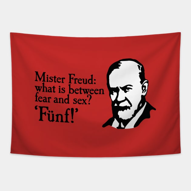 Mr Freud what is between fear and sex Fünf Sigmund Tapestry by LaundryFactory