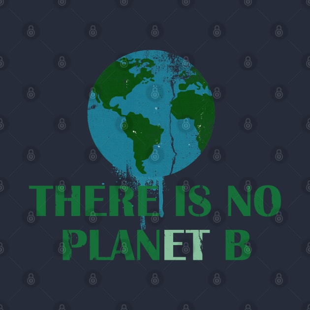 Earth Day ~ No Plan B by EddieBalevo