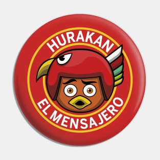 Hurakan el mensajero Pin