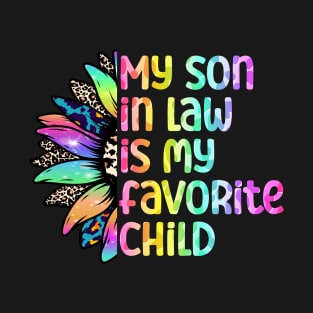 My Son In Law Is My Favorite Child Sunflower T-Shirt