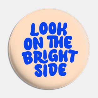 Look on The Bright Side in Blue and Cream Pin