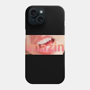 Amazing Smile Phone Case