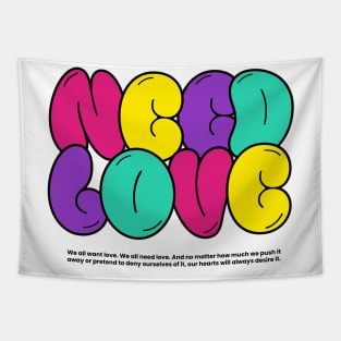 Need Love Tapestry