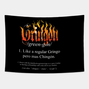 gringon Funny design Gringon Definition Like a regular Gringo Tapestry