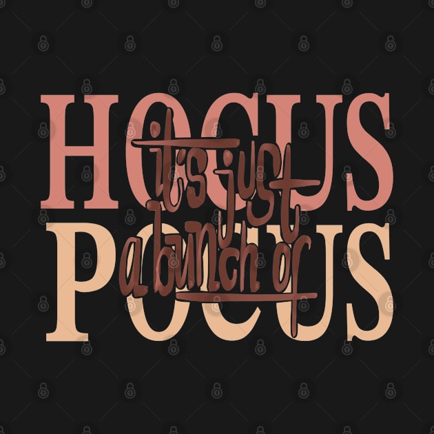 It's Just a Bunch of Hocus Pocus by Arcanum