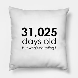 Getting Old Pillow