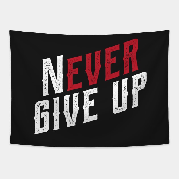 Never ever give up Tapestry by bojan17779