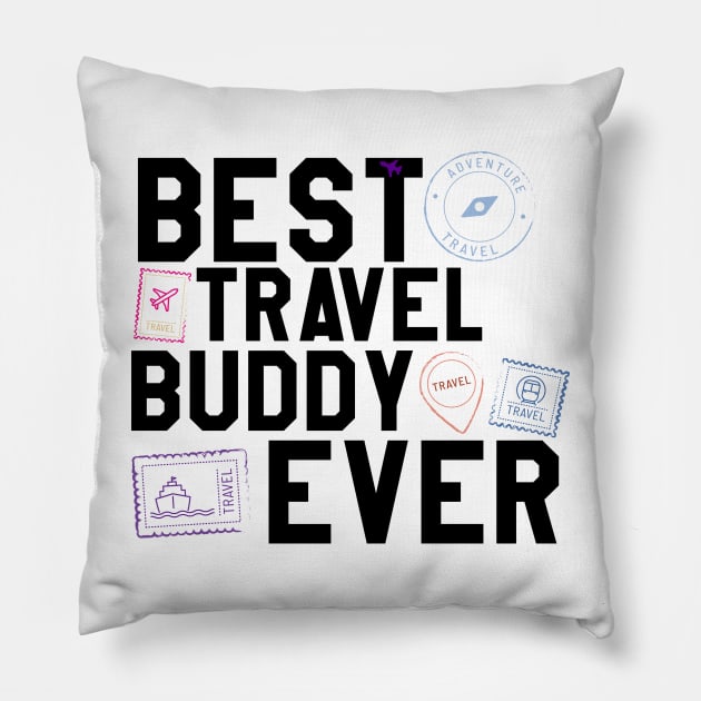 best travel buddy ever Pillow by ezzobair