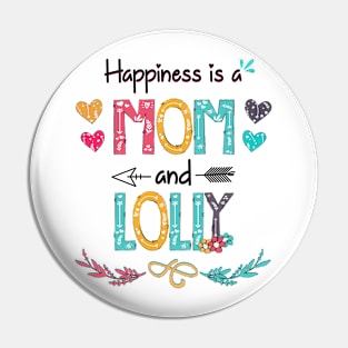 Happiness Is A Mom And Lolly Wildflower Happy Mother's Day Pin