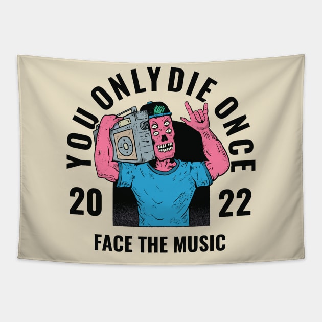 You only die once Tapestry by rintoslmn