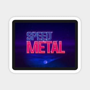 Speed Metal Magnet