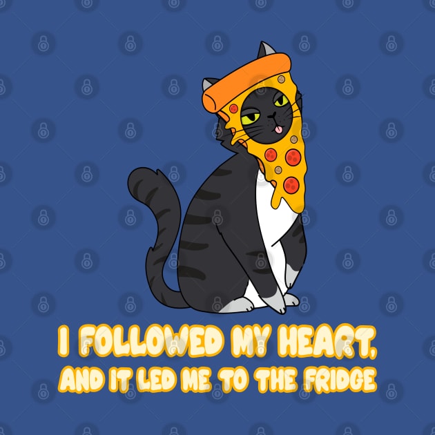 I followed my heart, and it led me to the fridge funny cat meme by Rdxart