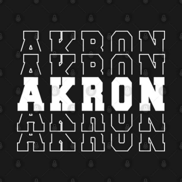 Akron city Ohio Akron OH by TeeLogic