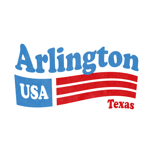 Arlington Texas - TX  USA - American Flag 4th of July by thepatriotshop