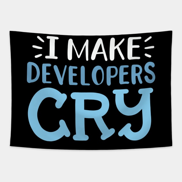 I Make Developers Cry Tapestry by maxcode