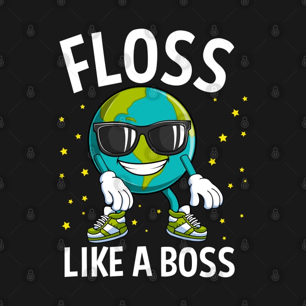 Floss Like A Boss Earth Day Gift For Boys Kids by HCMGift