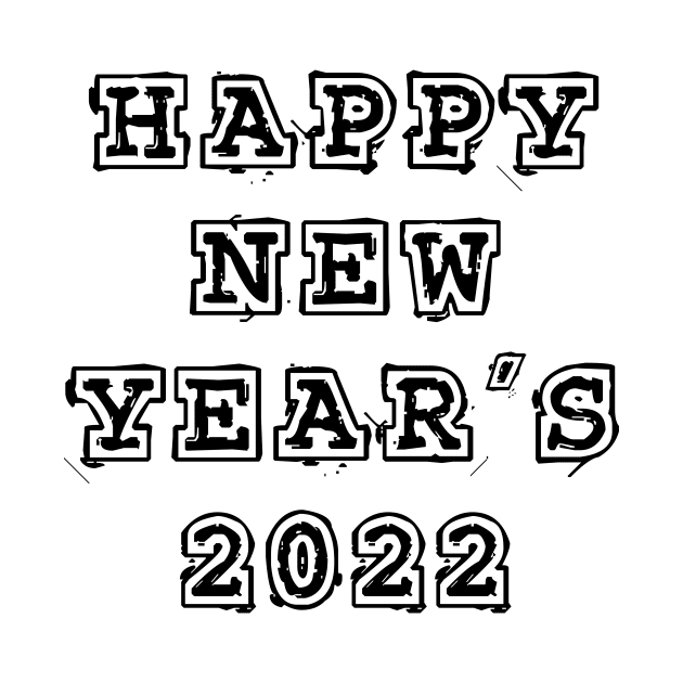 happy new year 2022  #18 by Medotshirt