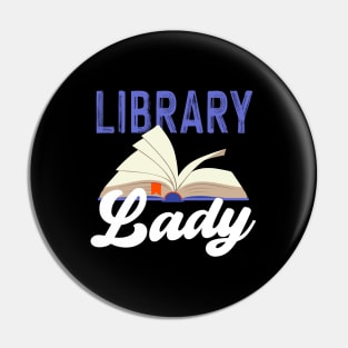 Library Lady Design for Book Lovers, Librarians, & Book Club Members Pin