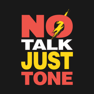 Official Dr. Madtone No Talk Just Tone design T-Shirt