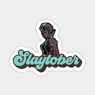 Slaytober Magnet