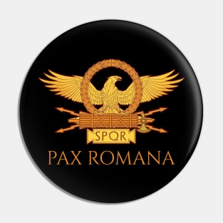 Pax Romana - SPQR - Ancient Roman History - Classical Latin Pin