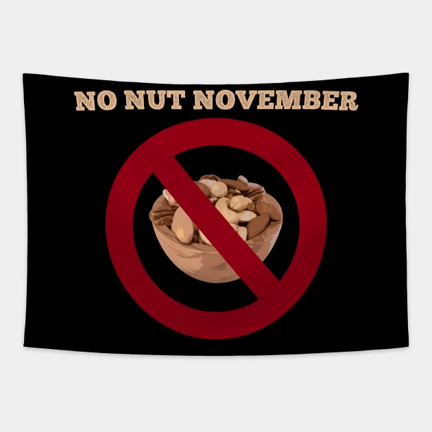 NO NUT NOVEMBER Tapestry by giovanniiiii