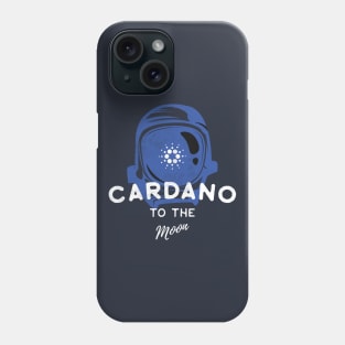 Cardano To The Moon ADA Cryptocurrency Hodl 2021 Phone Case