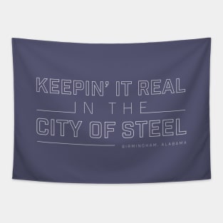 Keepin' it Real in the City of Steel Tapestry