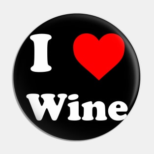 I Heart Wine Pin