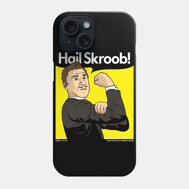 Hail Skroob! Phone Case by BiggStankDogg