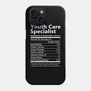 Youth Care Specialist T Shirt - Nutritional and Undeniable Factors Gift Item Tee Phone Case