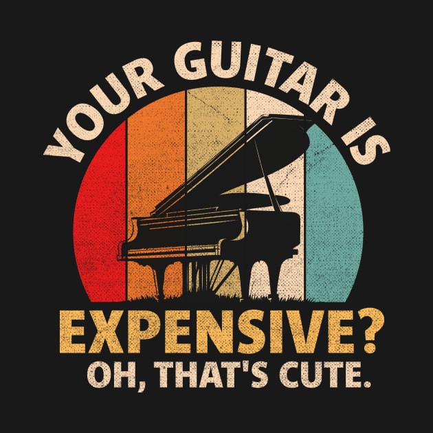 Your guitar is expensive Oh that's cute by TheDesignDepot