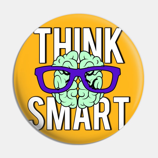 Think smart Pin by TankByDesign