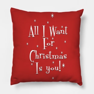 Christmas Is You Pillow