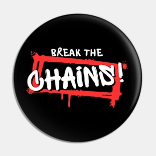 Break the chains! Pin