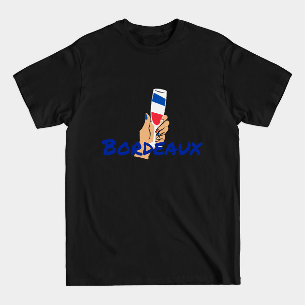 Discover French wine from Bordeaux - Bordeaux - T-Shirt