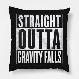 Straight Outta Gravity Falls Pillow