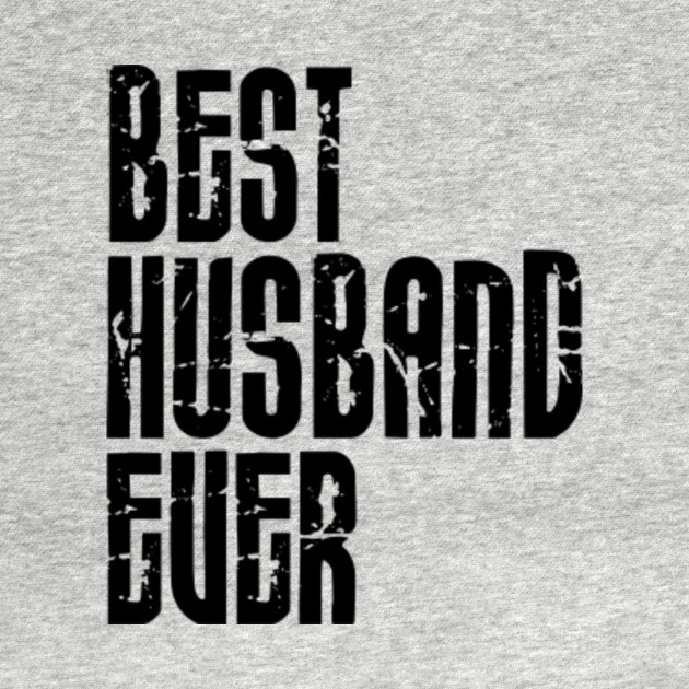 Discover Best husband ever - Best Husband Ever - T-Shirt