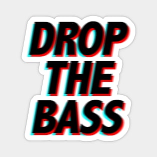 Drop The Bass - Music Festival EDM Magnet