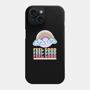 Feel Good - Law Of Attraction Phone Case