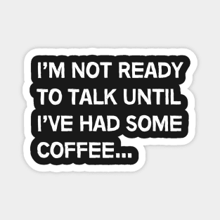 Coffee Talk Magnet