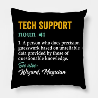 Funny Quote Tech-Support Definition Nerd Technician Pillow