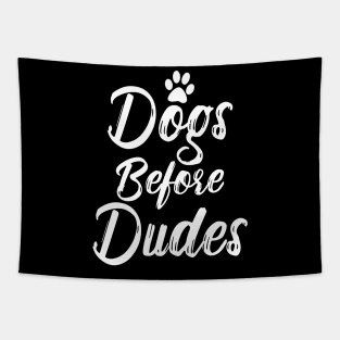 Dogs Before Dudes Tapestry