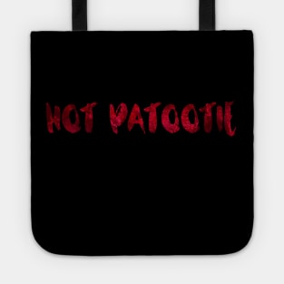 Hot Patootie Tote