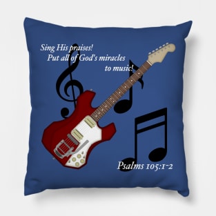 Psalms 105 Guitar Pillow