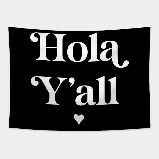 Hola y’all Tapestry by The Mindful Maestra